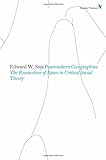 Postmodern Geographies: The Reassertion of Space in Critical Social Theory (Radical Thinkers)