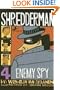 Shredderman: Enemy Spy