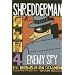 Shredderman: Enemy Spy