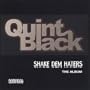 Shake Dem Haters: The Album