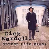 Street Life Blues by Dick Wardell