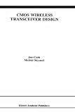 Cmos Wireless Transceiver Design (Kluwer International Series in Engineering and Computer Science)