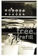 Free Refill: Coming Back for More of Jesus