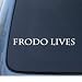 FRODO LIVES - Lord of the Rings - Car, Truck, Notebook, Vinyl Decal Sticker #1101 | Vinyl Color: White