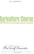 Agriculture Course: The Birth of the Biodynamic Method