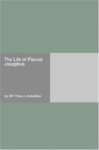 The Life of Flavius Josephus