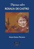 Paxinas sobre Rosalia De Castro 1957-2004/ Pages About Rosalia De Castro 1957-2004