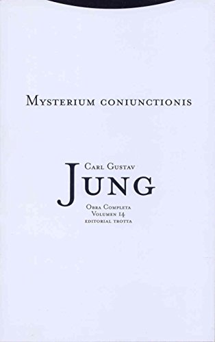 Mysterium Coniunctionis: Obras Completas / Complete Works (Spanish Edition)