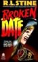 Broken Date (Fear Street Series #8)