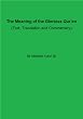 The Meaning of the Glorious Qur'an (Text, Translation and Commentary)