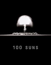 100 Suns: 1945-1962 100 Suns: 1945-1962