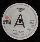 MOVE ON OVER 7" (45) UK ARIOLA 1978 A LABEL DESIGN ISSUED AS PRO B/W TOO FAR GONE (ARO143)