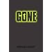 Gone