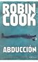 Abduccion (Spanish Edition)