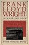 Frank Lloyd Wright: In Word Form