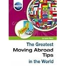 The Greatest Moving Abroad Tips in the World
