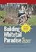 Building Whitetail Paradise - Volume 2