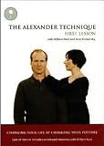The Alexander Technique: First Lesson