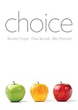 Choice : the sciences of reason in the 21st century : a critical assessment