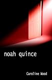 Noah Quince