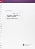 A survey of library services to schools and children in the UK 2004-05