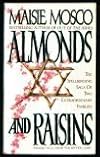 Almonds and Raisins (From the Bitter Land, Vol 1)