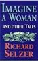 Imagine a Woman: and Other Tales