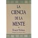 La Ciencia de la Mente (Spanish Edition)