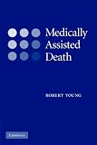 Medically Assisted Death
