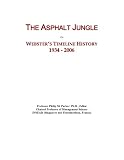 The Asphalt Jungle: Webster's Timeline History, 1934 - 2006