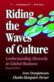 Riding the Waves of Culture: Understanding Diversity in Global Business: 2nd Edition [RIDING THE WAVES OF CULTURE UN]