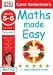 Maths Made Easy: Ages 5-6 Key Stage 1 Beginner (Carol Vorderman's Maths Made Easy)