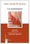 La monarquia/ The Monarchy (Clasicos Del Pensamiento/ Classics of Thought) (Spanish Edition)