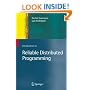 Introduction to Reliable Distributed Programming