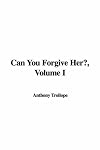 Can You Forgive Her?, Volume I