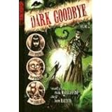the dark goodbye volume 2