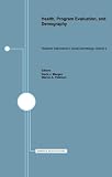 Health, Program Evaluation, and Demography