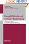 Formal Methods and Software Engineering: 9th International Conference on Formal Engineering Methods, ICFEM 2007, Boca Raton, Florida, USA, November ... / Programming and Software Engineering)