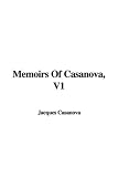 Review IndyPublish  / Memoirs Of Casanova, V1
