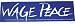 WAGE PEACE 2 BUMPER STICKERS WONDERFUL, RELEVANT MESSAGE!