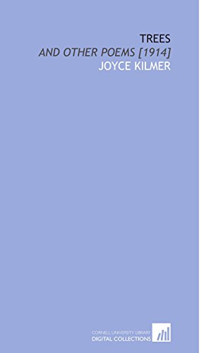 Trees: And Other Poems [1914]