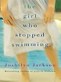 The Girl Who Stopped Swimming