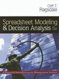 Spreadsheet Modeling and Decision Analysis- Text Only