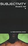 Subjectivity (The New Critical Idiom)