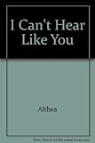 I can't hear like you