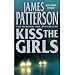 Kiss the Girls (Paperback)
