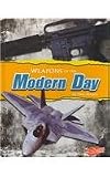 Weapons of the Modern-Day (Weapons of War)
