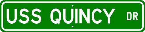 USS QUINCY CA 71 Street Sign - Navy
