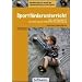 Sportf�rderunterricht: Lehr- und �bungsbuch zur F�rderung der Gesundheit durch Bewegung