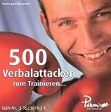 500 Verbalattacken zum Trainieren